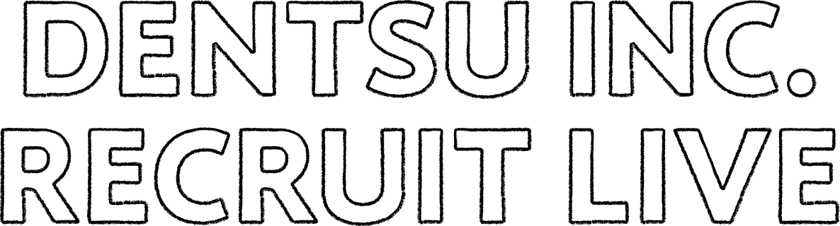DENTSU INC. RECRUIT LIVE