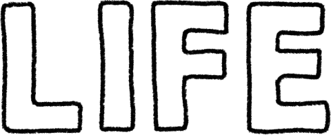 LIFE